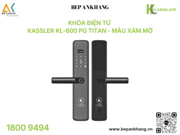 Khóa điện tử Kassler KL-600 PG Titan - Màu Xám Mờ